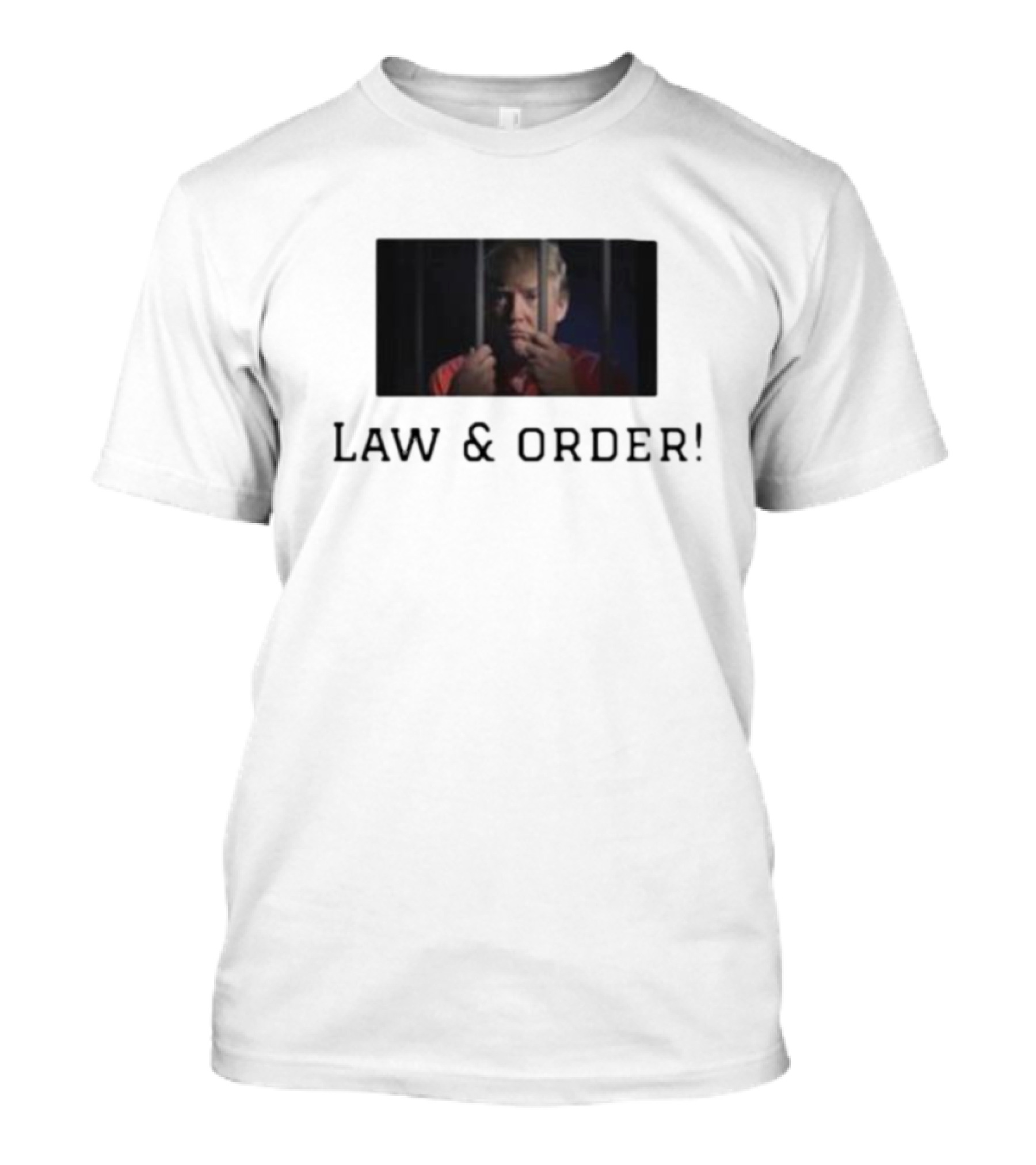 Trump Behind Bars Law And Order T-Shirt