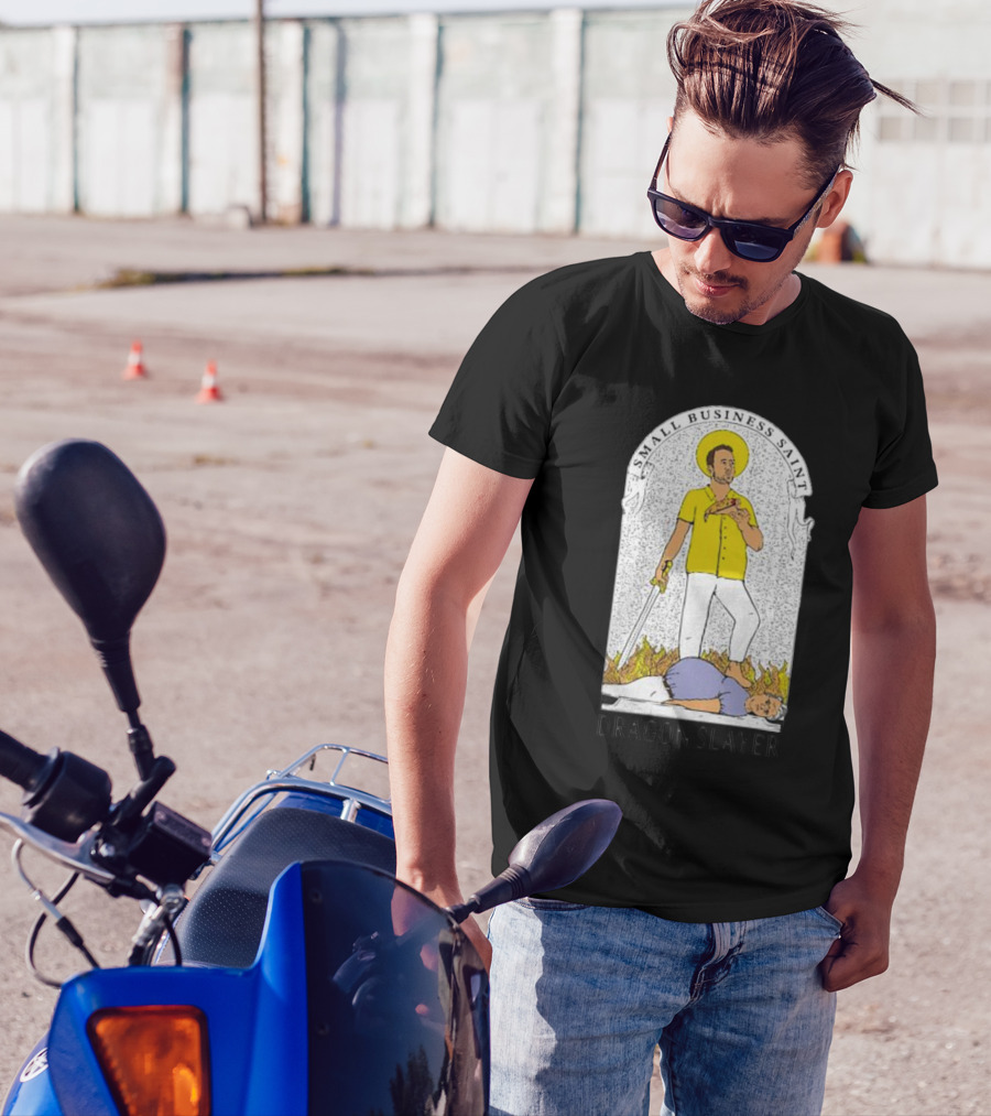 Small Business Saint Dragon Slayer T-Shirt