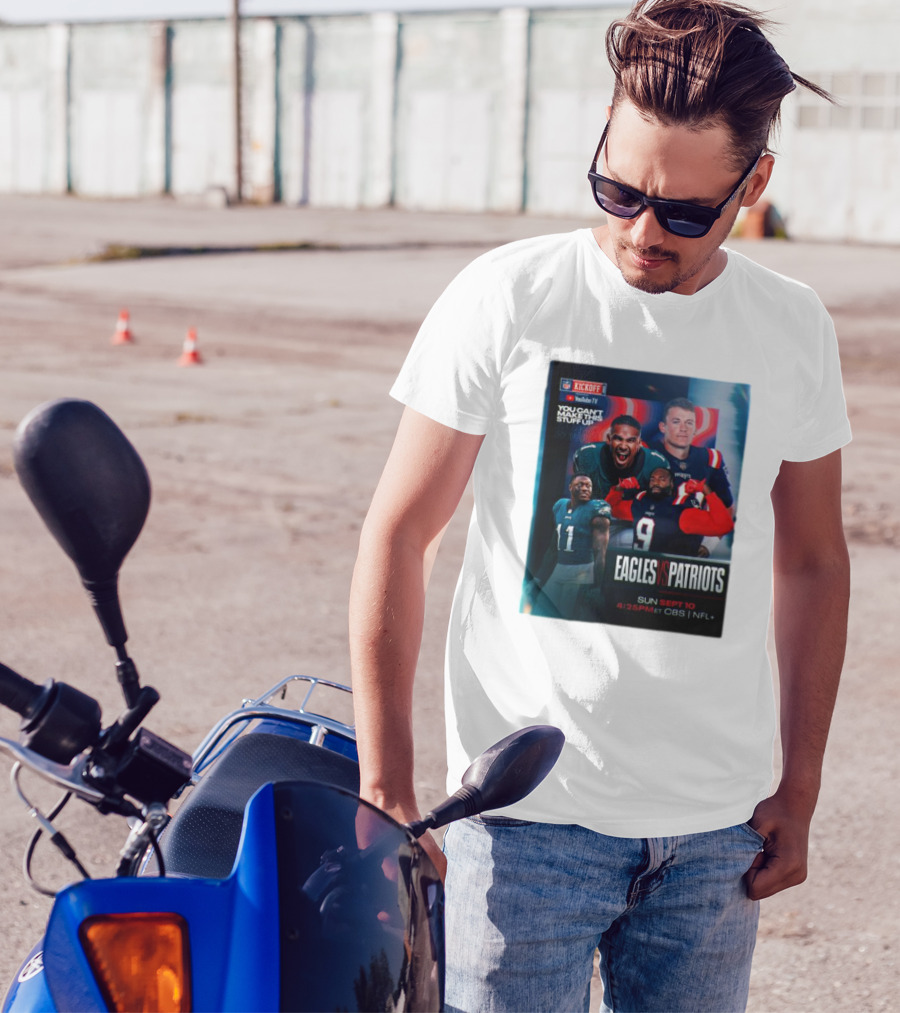 NFL Kickoff YouTube TV Eagles Vs Patriots Sun Sept 10 4:25PM ET CBS NFL Plus T-Shirt