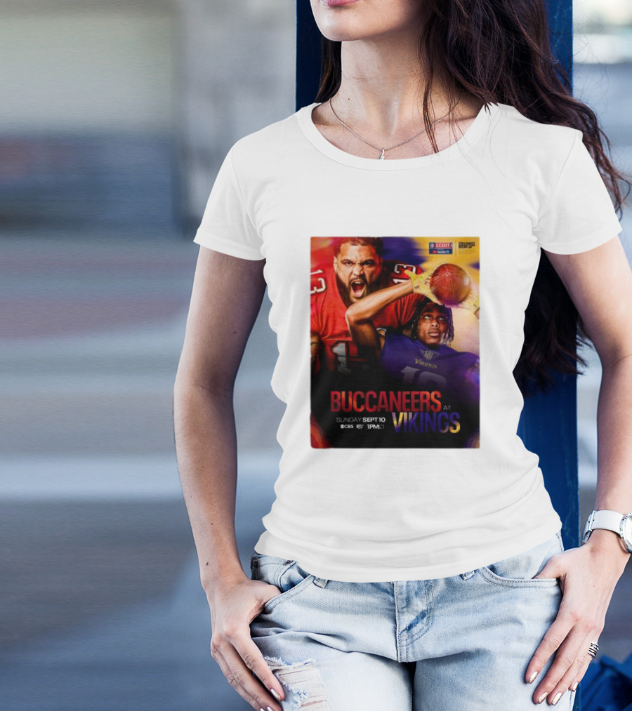BUCCANEERS At VIKINGS Sunday SEPT 10 CBS 1PM ET T-Shirt