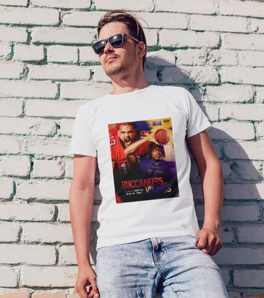 BUCCANEERS At VIKINGS Sunday SEPT 10 CBS 1PM ET T-Shirt