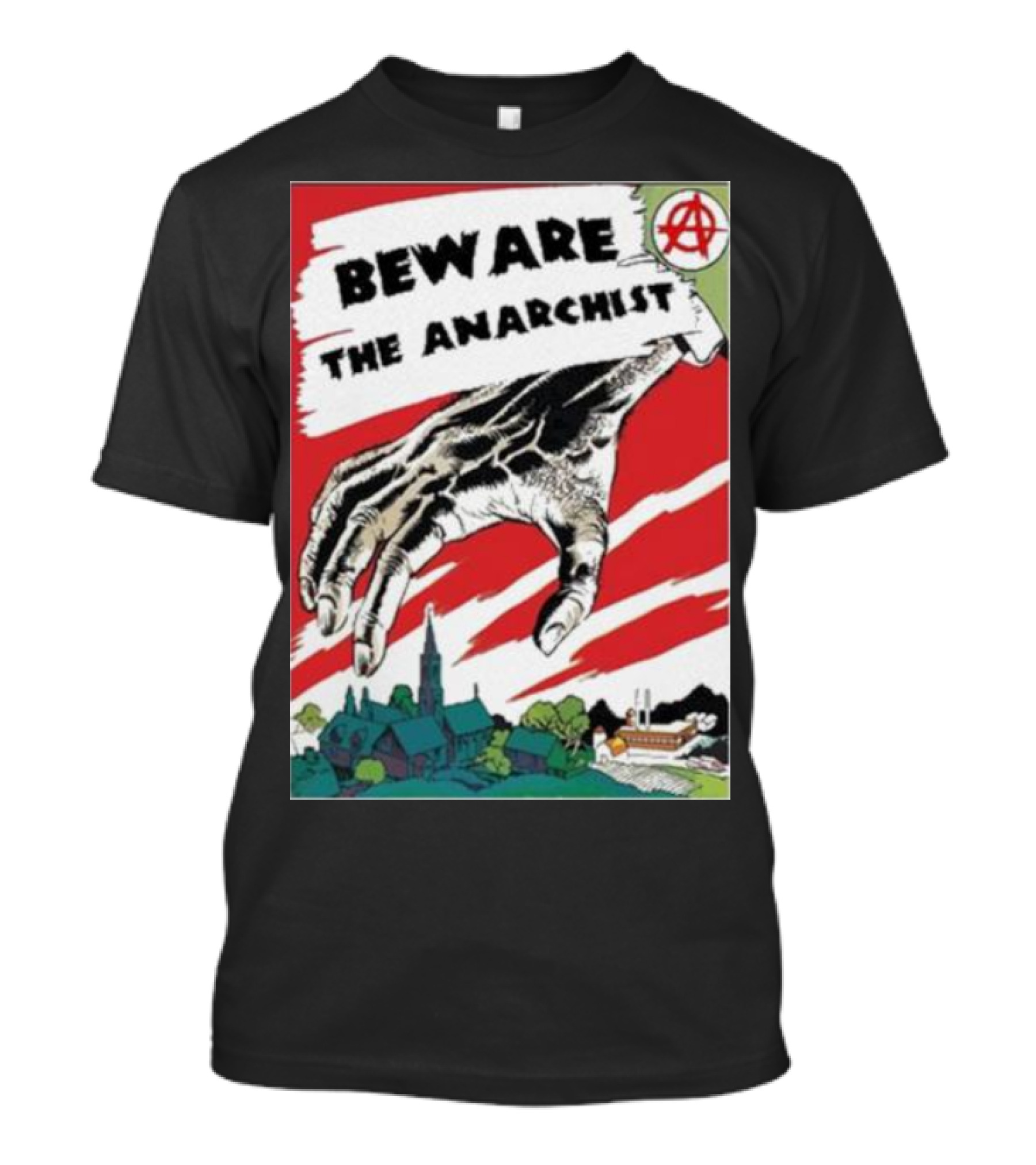 Beware The Anarchist Hand Over Village Red Background Anarchy T-Shirt