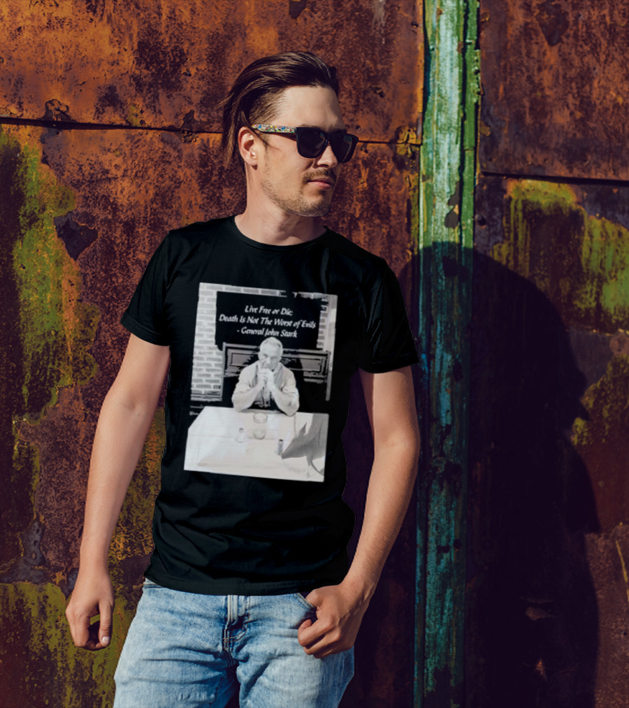 Live Free Or Die Death Is Not The Worst Of Evils General John Stark Robert F. Kennedy Jr Black And White Image With Brick Wall Background T-Shirt
