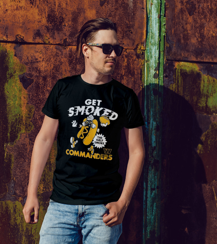Get Smoked The Half Smoke Commanders Washington Commanders Homage NFL X Guy Fieri’s Flavortown T-Shirt