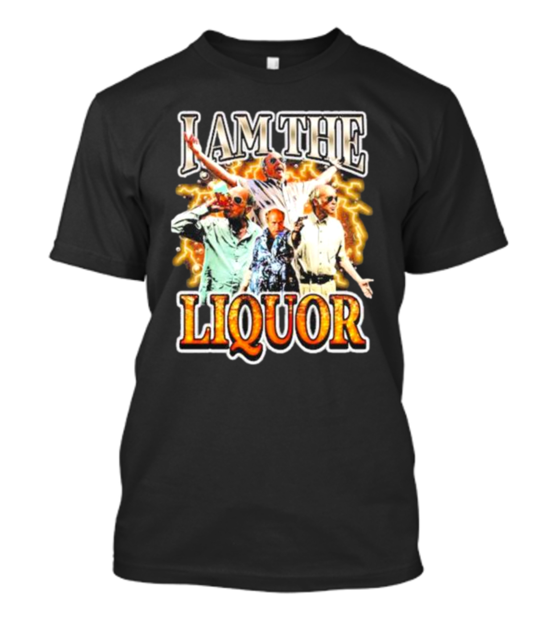 I Am The Liquor Iconic Character Image T-Shirt