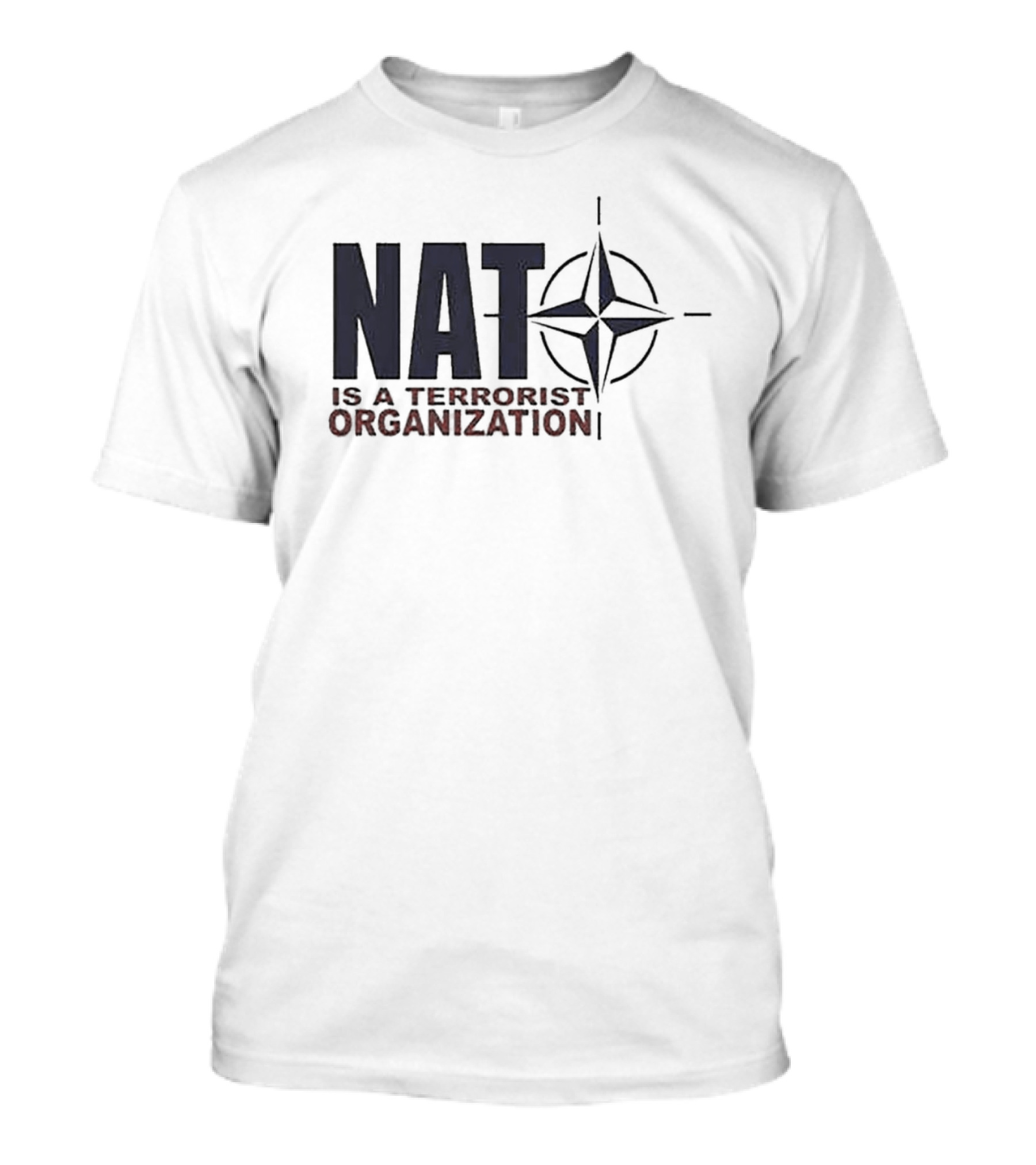 NATO Is A Terrorist Organization T-Shirt