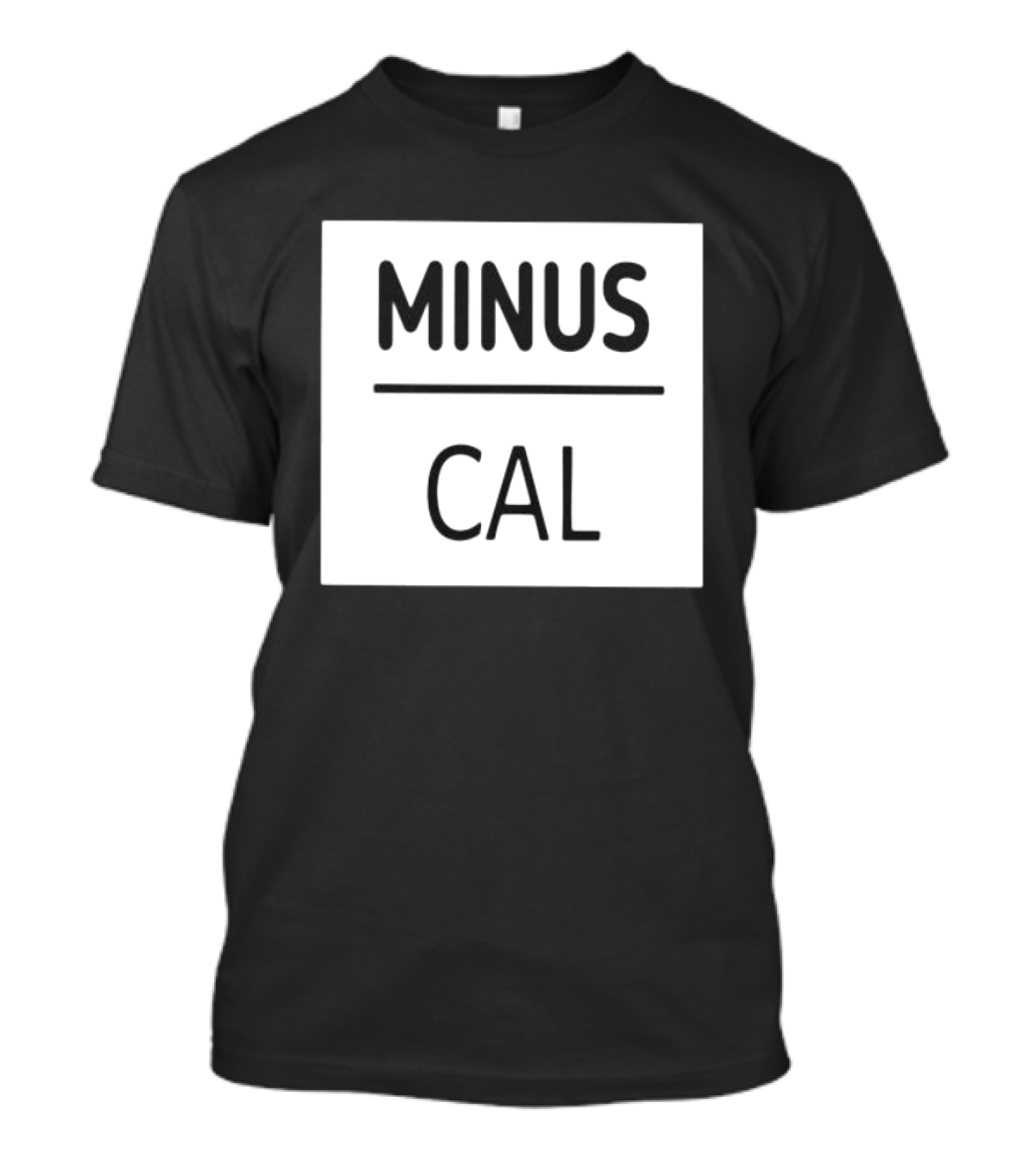 Minus Cal T-Shirt