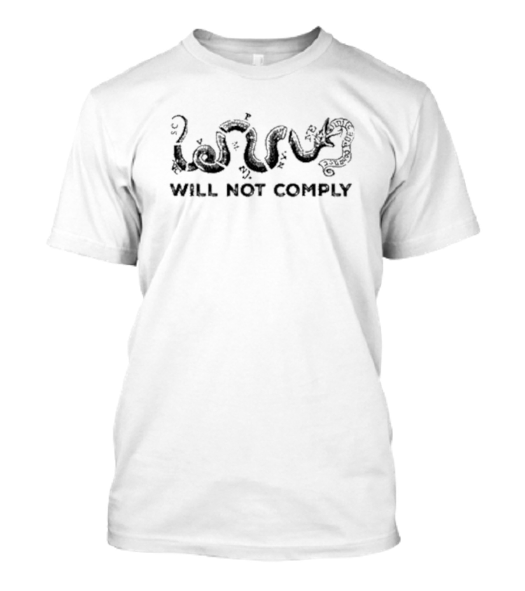 Will Not Comply Snake T-Shirt