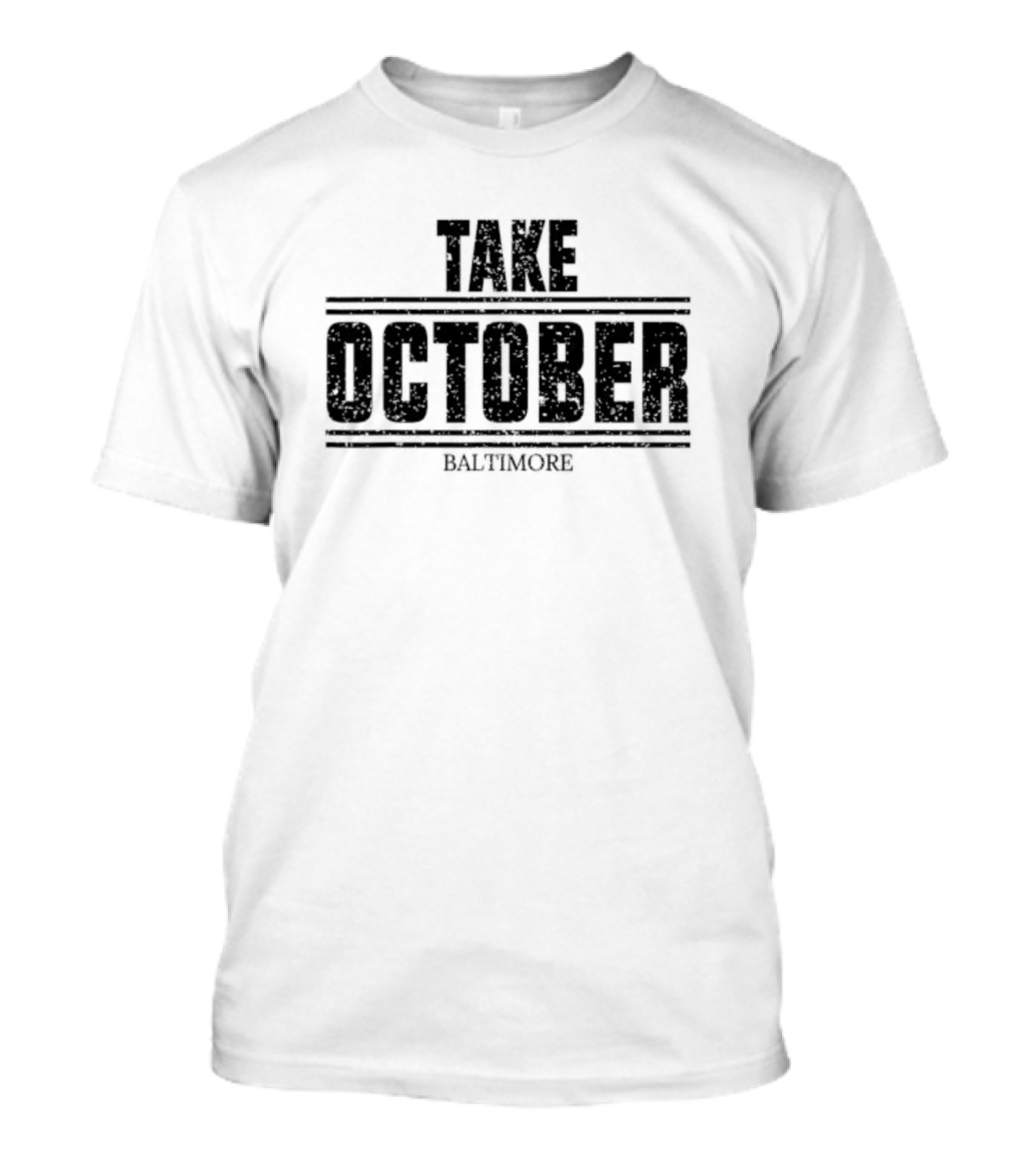 Baltimore Take October T-Shirt