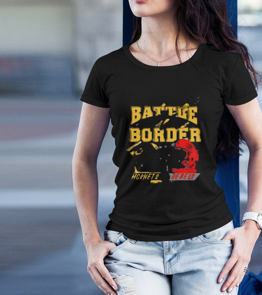 Battle Of The Border Hornets Vs Rebels This Is Our House T-Shirt