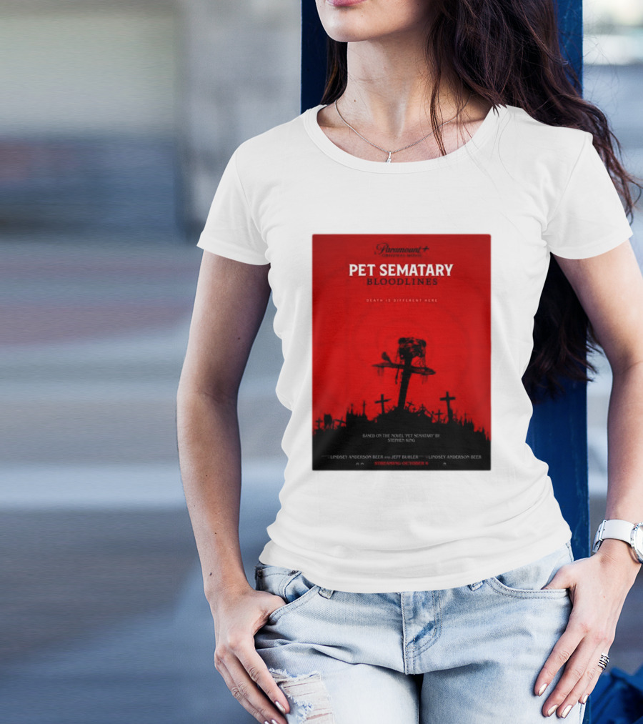 Paramount Plus Pet Sematary Bloodlines Movie Death Is Different Here Streaming October 6 T-Shirt