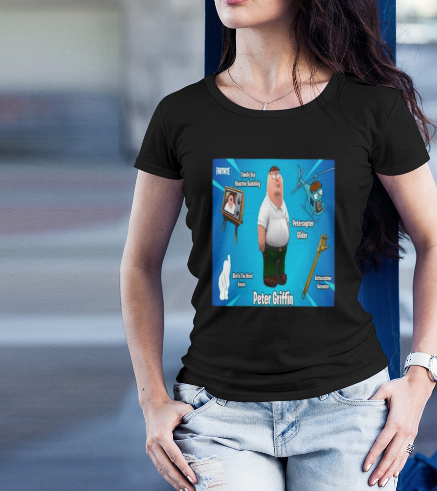 Fortnite Family Guy Peter Griffin Reactive Backing Petercopter Glider Buttscratcher Harvester Bird Is The Word Emote T-Shirt