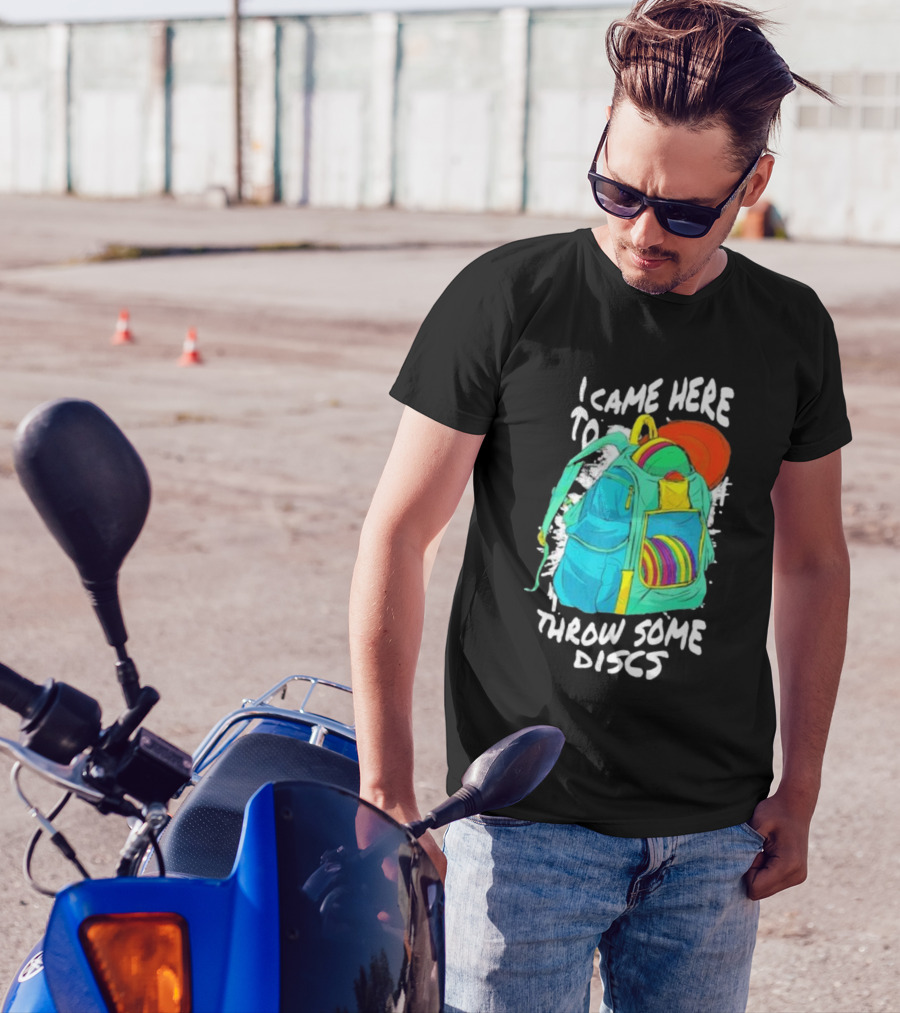 I Came Here To Throw Some Discs Colorful Backpack And Discs T-Shirt