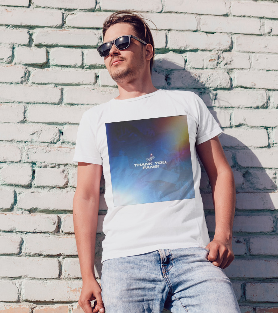Thank You Dodgers Fans Dodgers Thank You Fans Dodgers T-Shirt