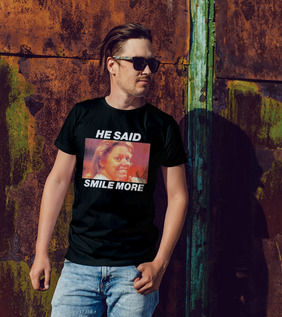 The Cola Corporation Merch Aileen Wournos Smile More He Said T-Shirt