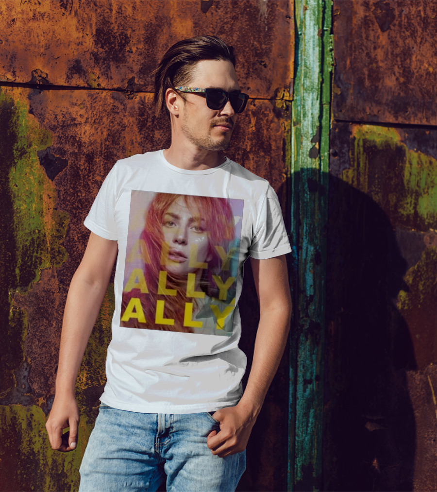 Ally Billboard Ally Ally Ally T-Shirt