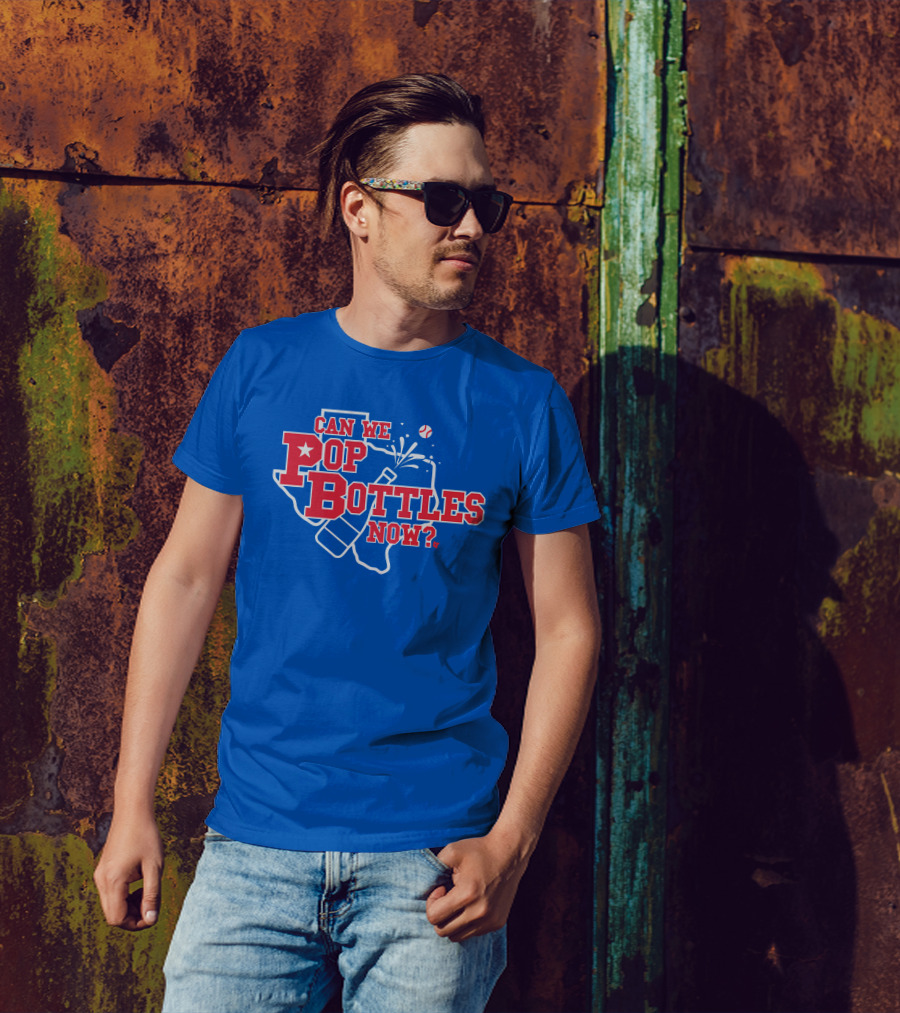 Texas Baseball Celebration Can We Pop Bottles Now? T-Shirt