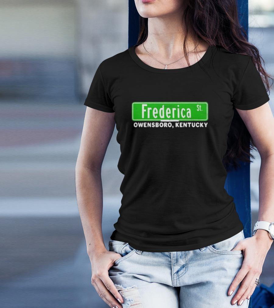 Frederica St Owensboro Kentucky Street Sign T-Shirt