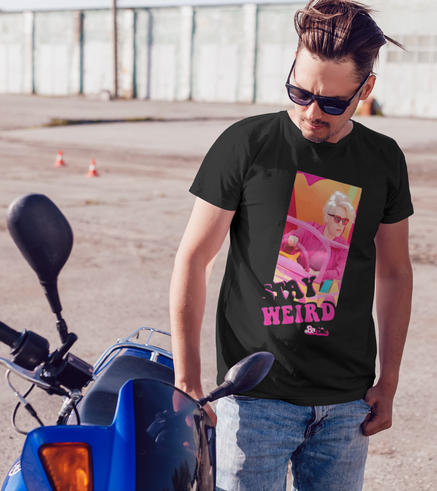 Stay Weird Barbie T-Shirt