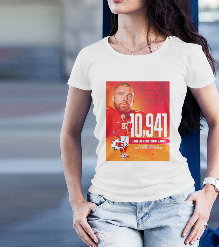 Travis Kelce Chiefs 10941 Career Receiving Yards Most In Chiefs Franchise History Passing Tony Gonzalez T-Shirt