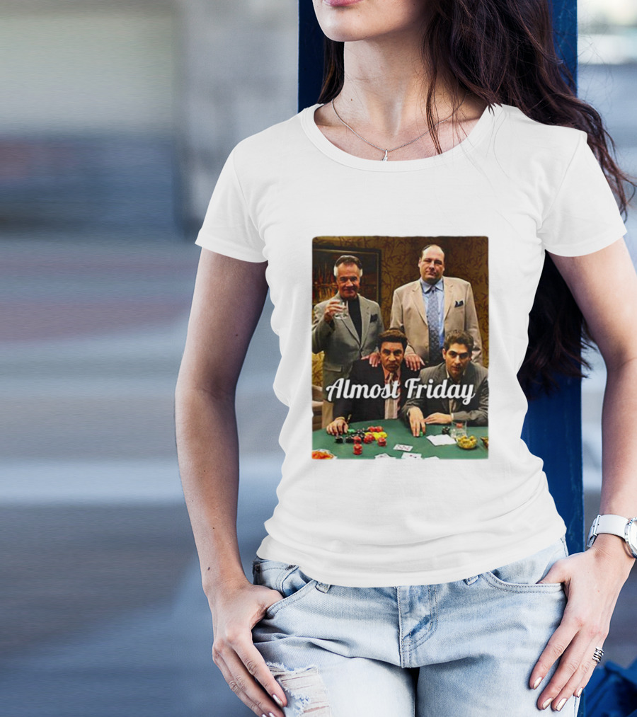 Almost Friday Sopranos Poker Night T-Shirt