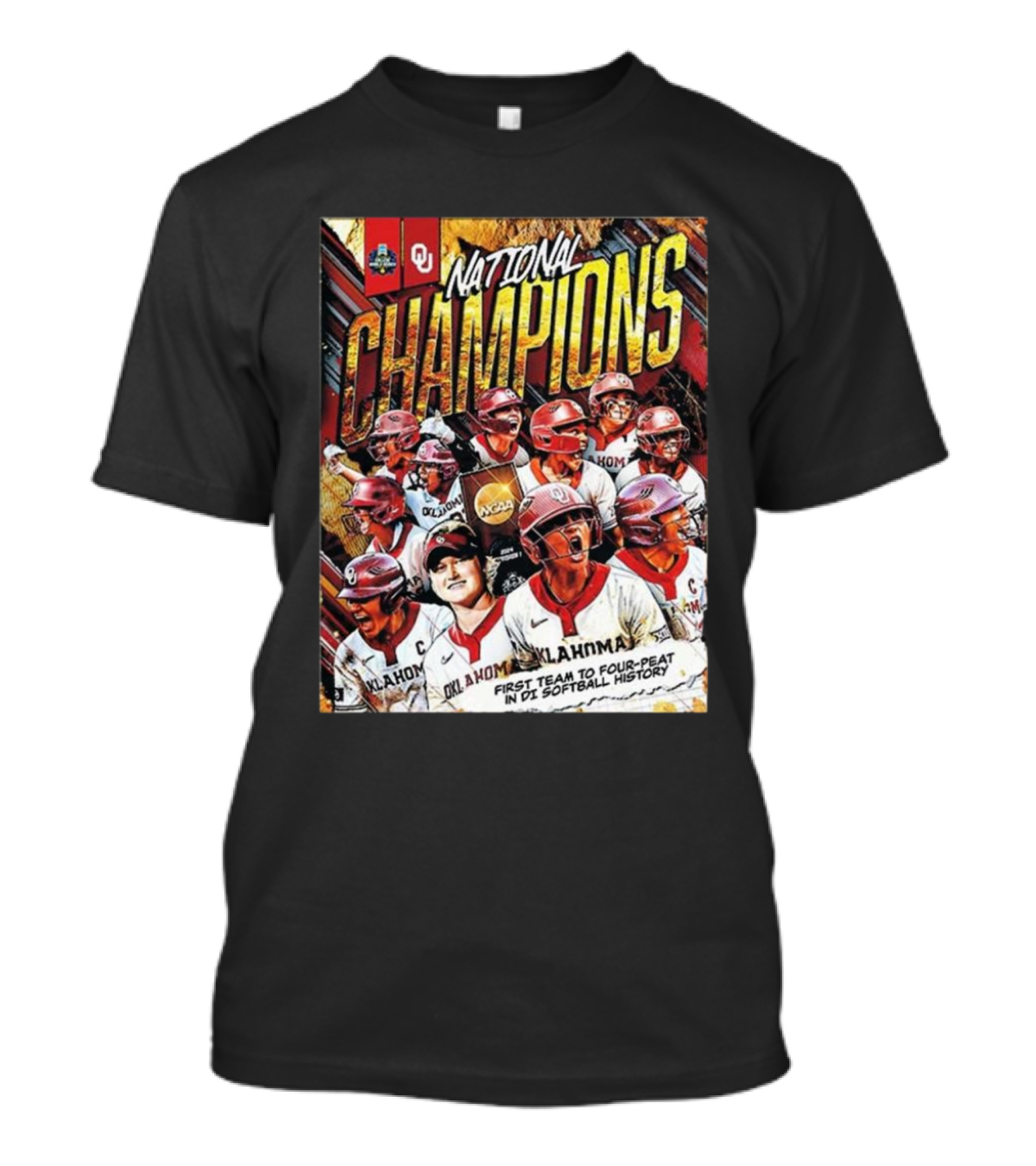 OU National Champions Oklahoma Sooners First Team To Four-Peat In DI Softball History T-Shirt