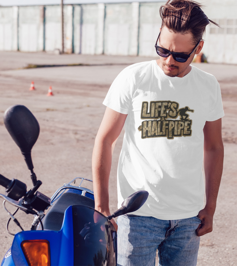 Skateboard Tricks Life’s A Halfpipe Urban Style Riding Adventure T-Shirt