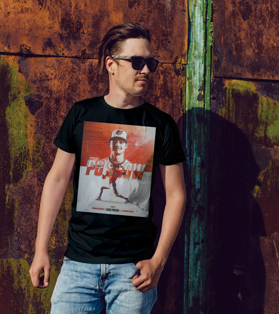 Welcome To The Po Show Cade Povich Nebraska Huskies Baltimore Orioles T-Shirt