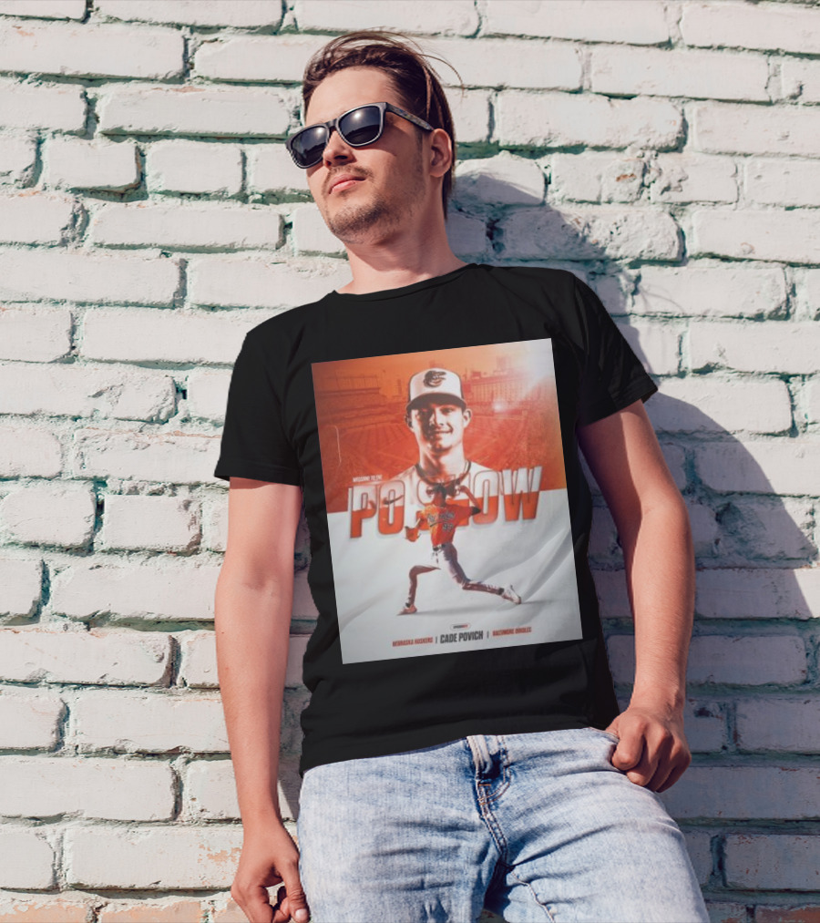Welcome To The Po Show Cade Povich Nebraska Huskies Baltimore Orioles T-Shirt