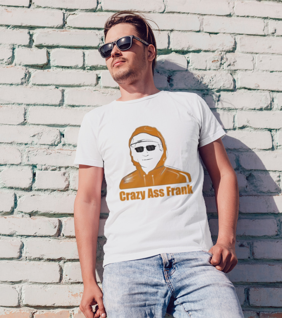Crazy Ass Frank Iconic T-Shirt