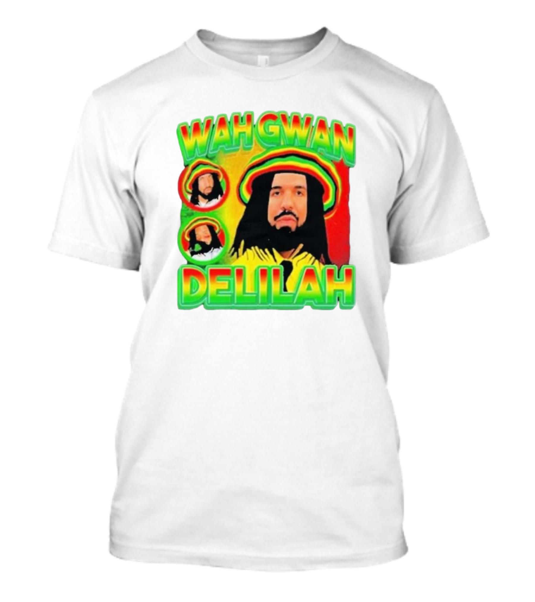 Wah Gwan Delilah Rasta Colors Drake T-Shirt