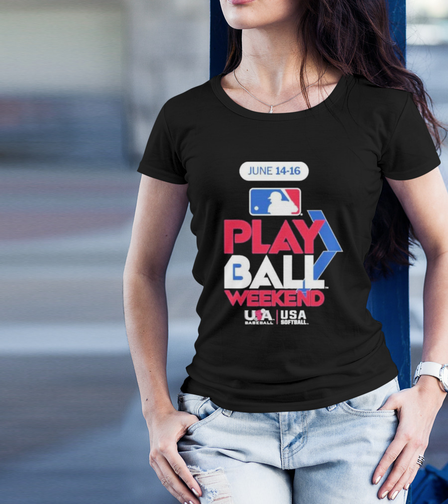 MLB Play Ball Weekend June 14-16 USA Baseball USA Softball T-Shirt