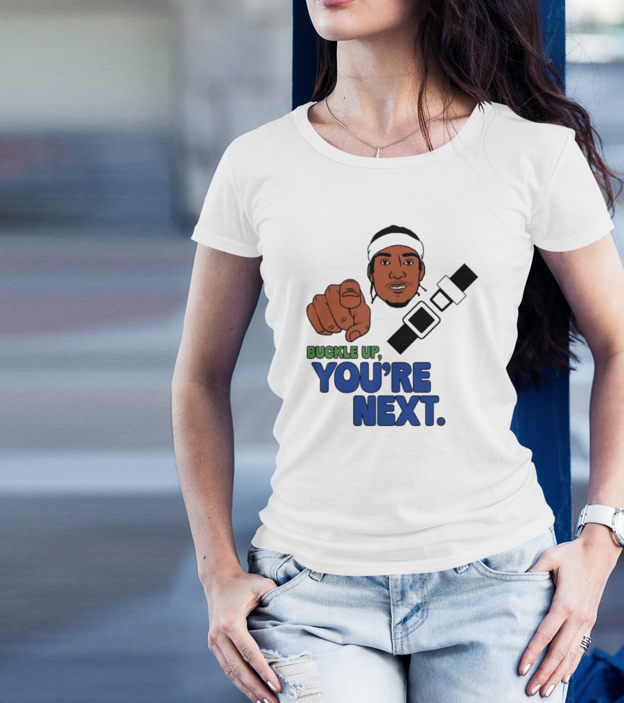 Buckle Up You’re Next Seatbelt Pointing Man T-Shirt