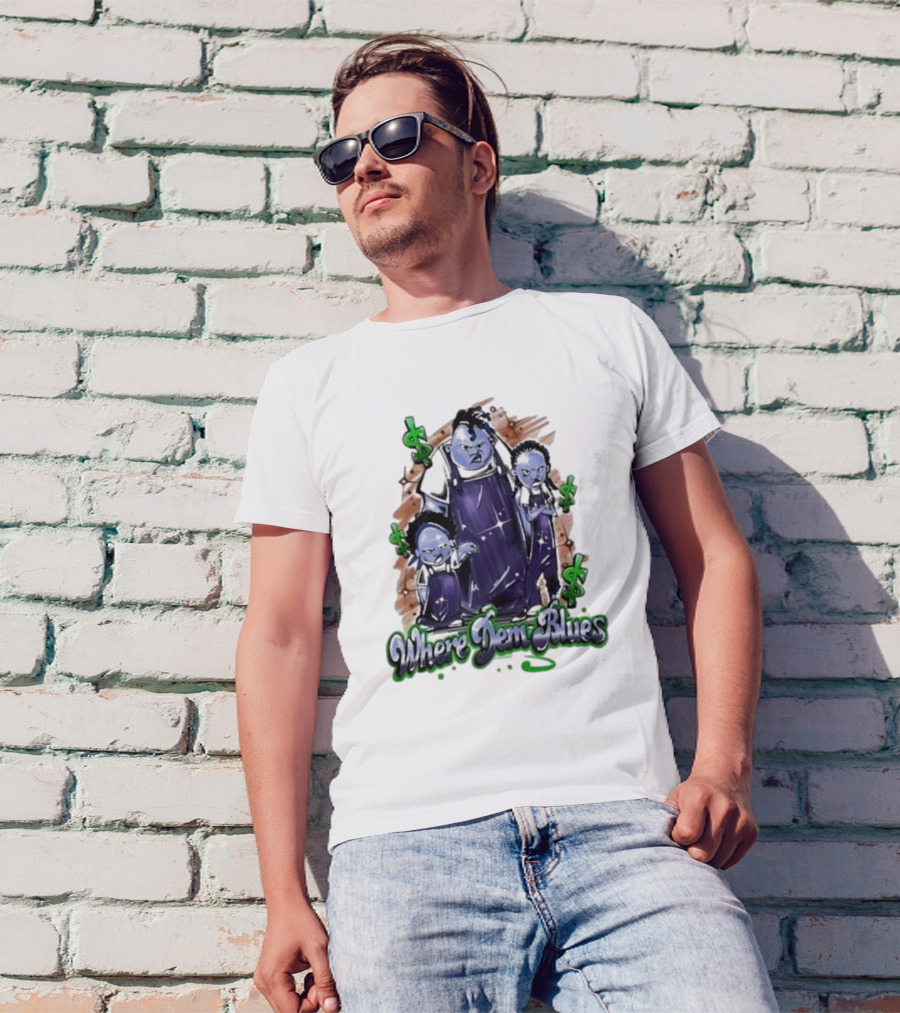 Where Dem Blues Based Savage T-Shirt