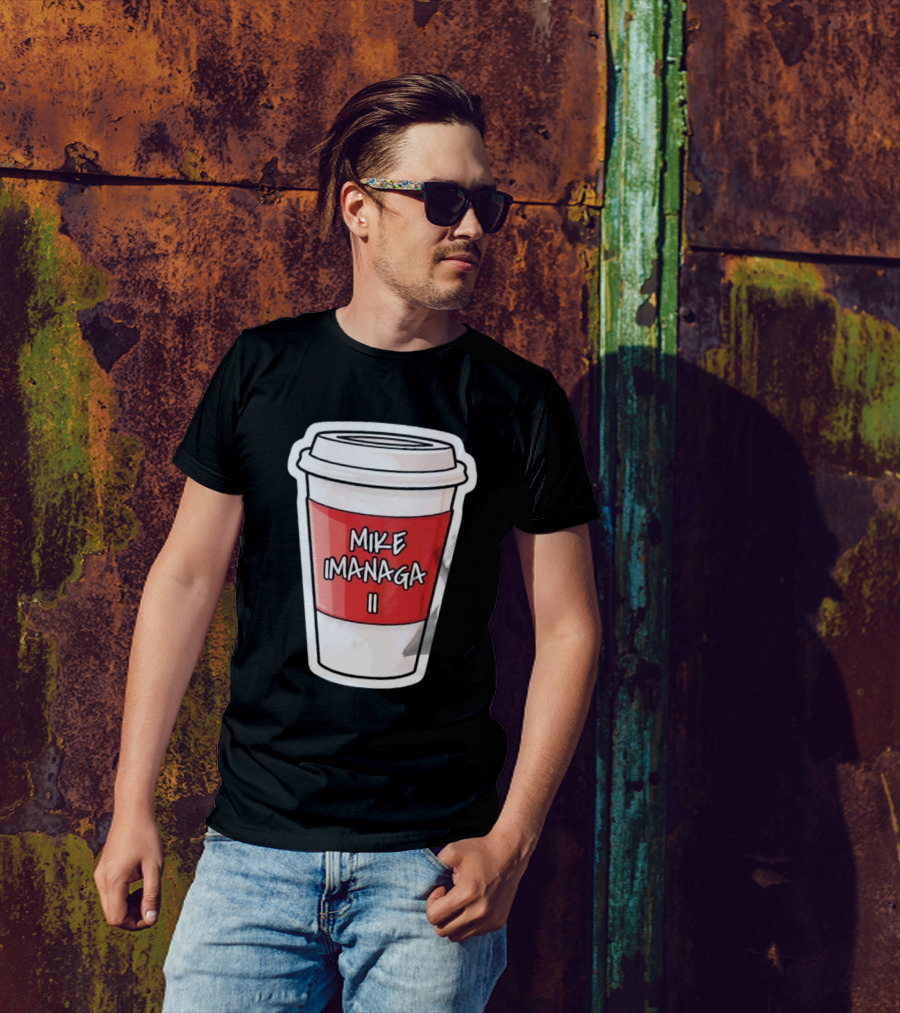 Mike Imanaga Ii Coffee Cup Obvious T-Shirt