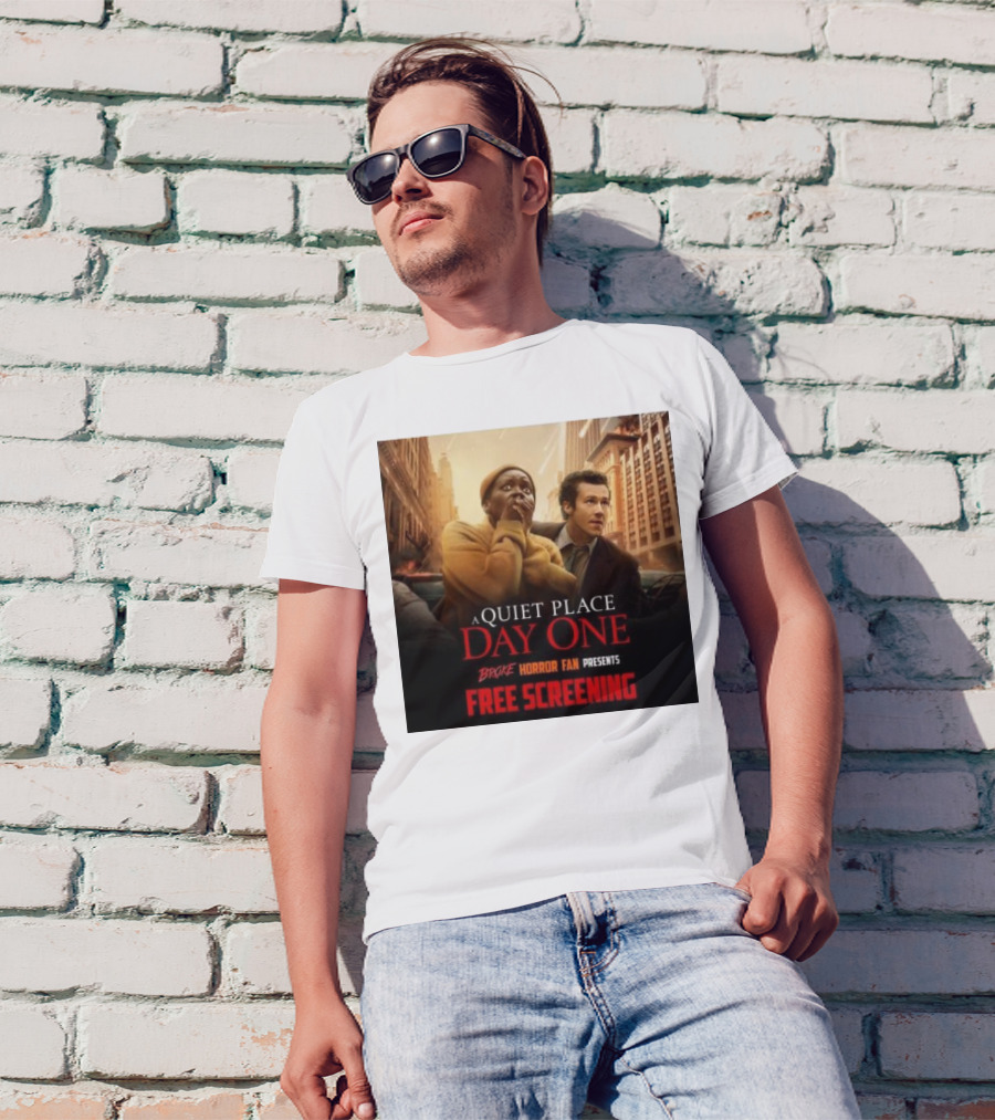 A Quiet Place Day One Broke Horror Fan Presents Free Screening Urban Escape Scene T-Shirt