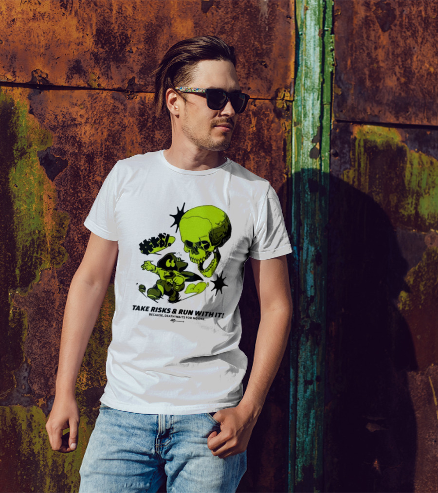 Take Risks Run With It Cartoon Character Facing Neon Skull Because Death Waits For No One T-Shirt