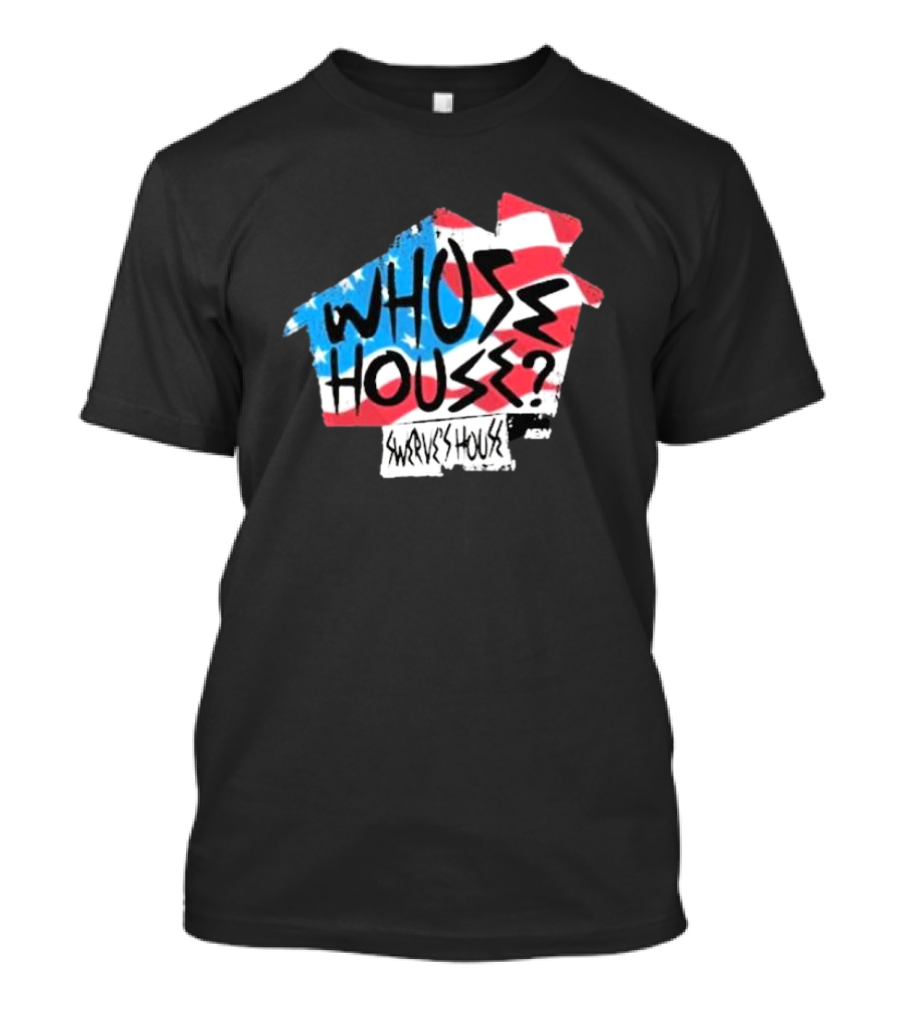 Swerve Strickland Whose House USA Stars And Stripes AEW T-Shirt