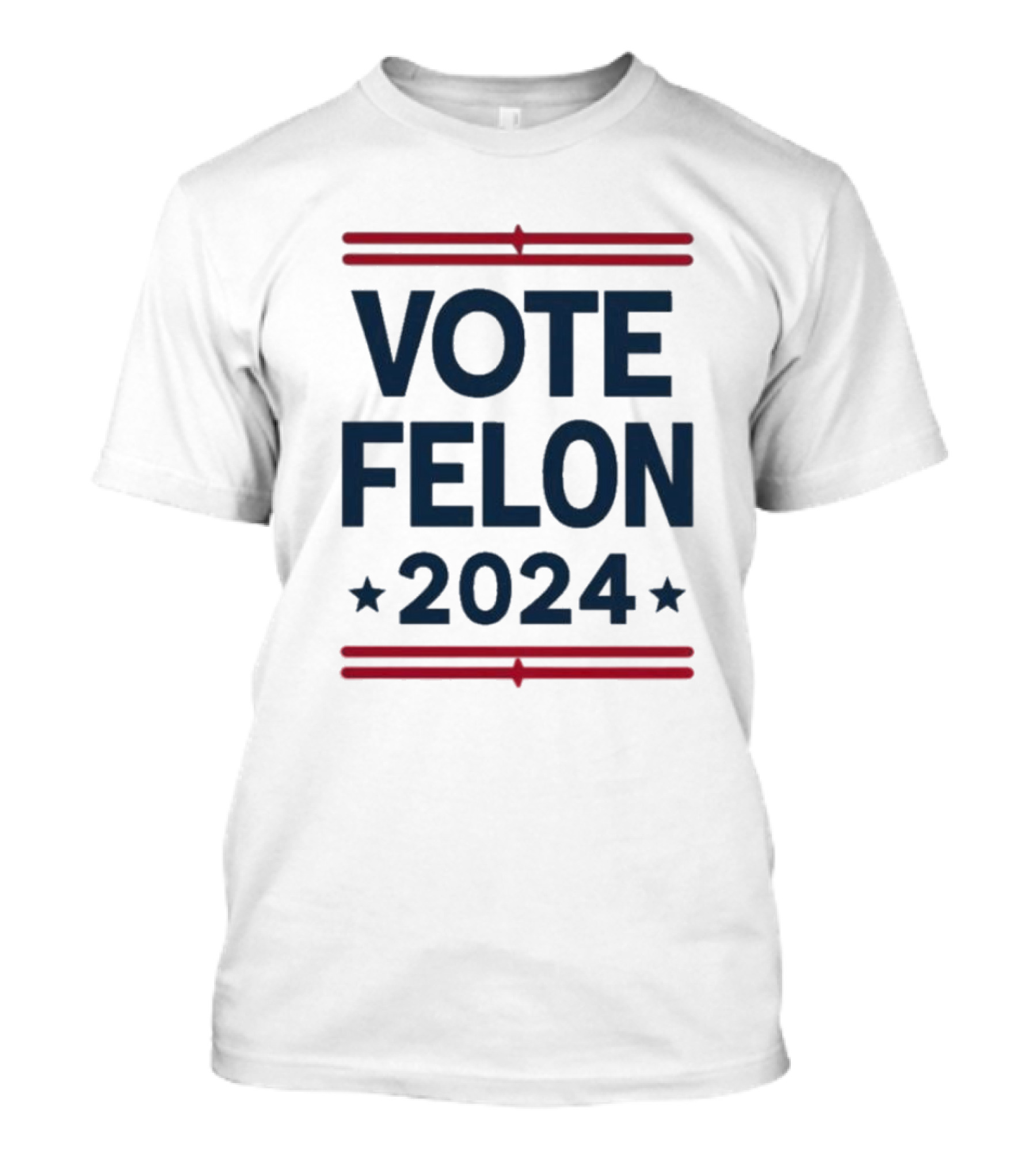 Vote Felon 2024 T-Shirt