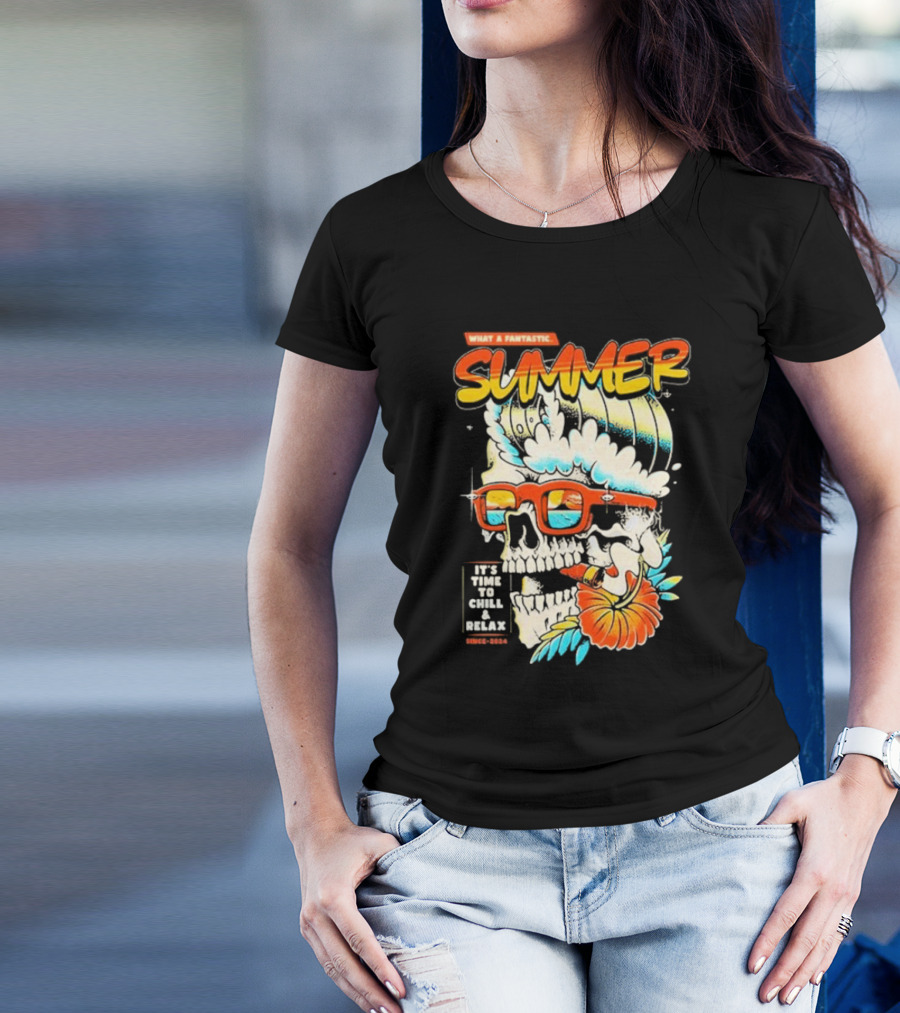 What A Fantastic Summer It's Time To Chill And Relax Skull Surf T-Shirt