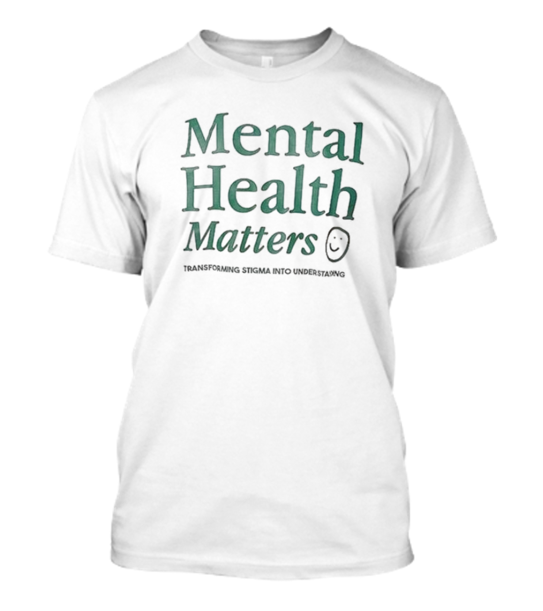 Mental Health Matters Transforming Stigma Into Support T-Shirt