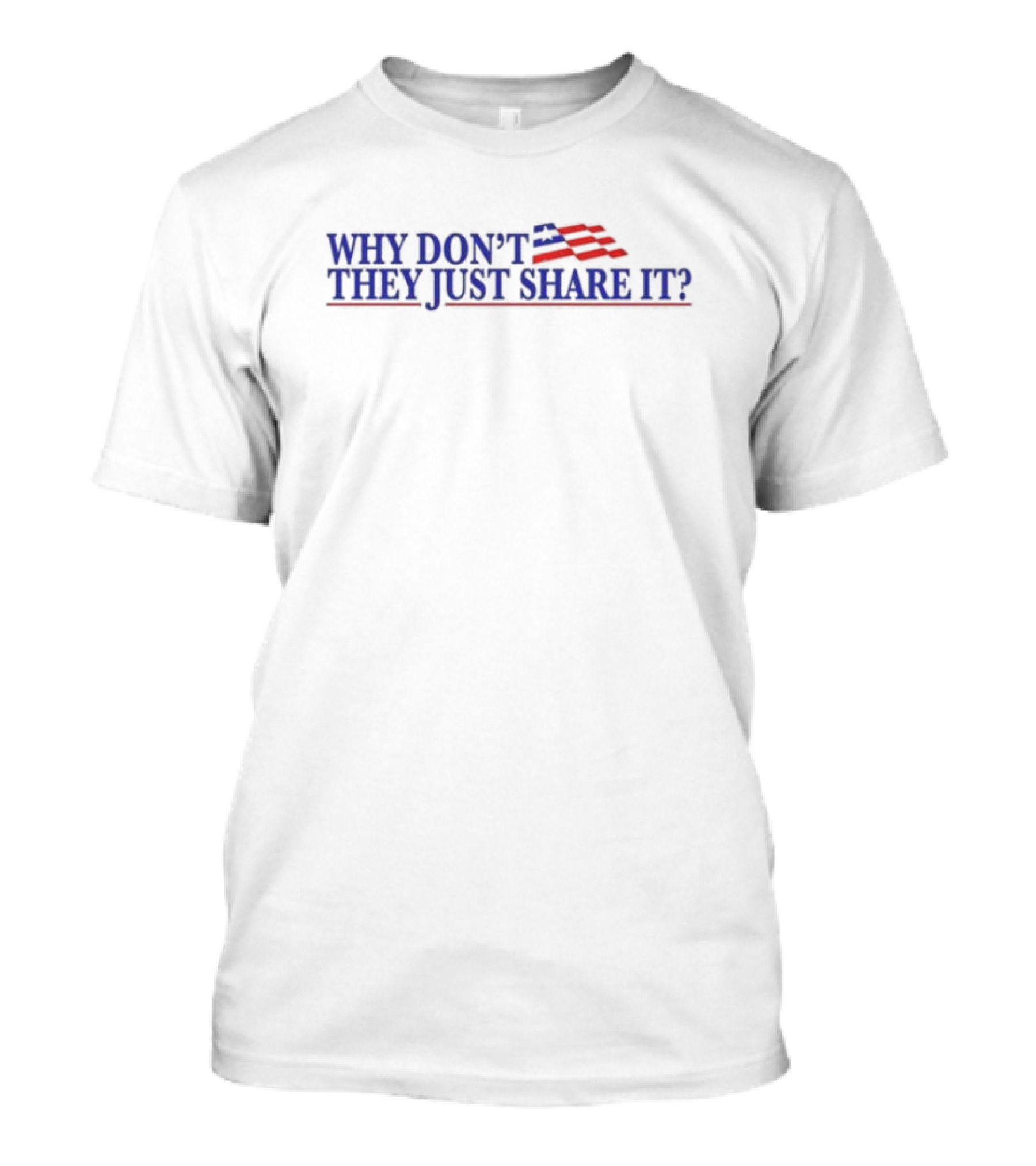 WHY DON’T THEY JUST SHARE IT American Flag Stripes T-Shirt