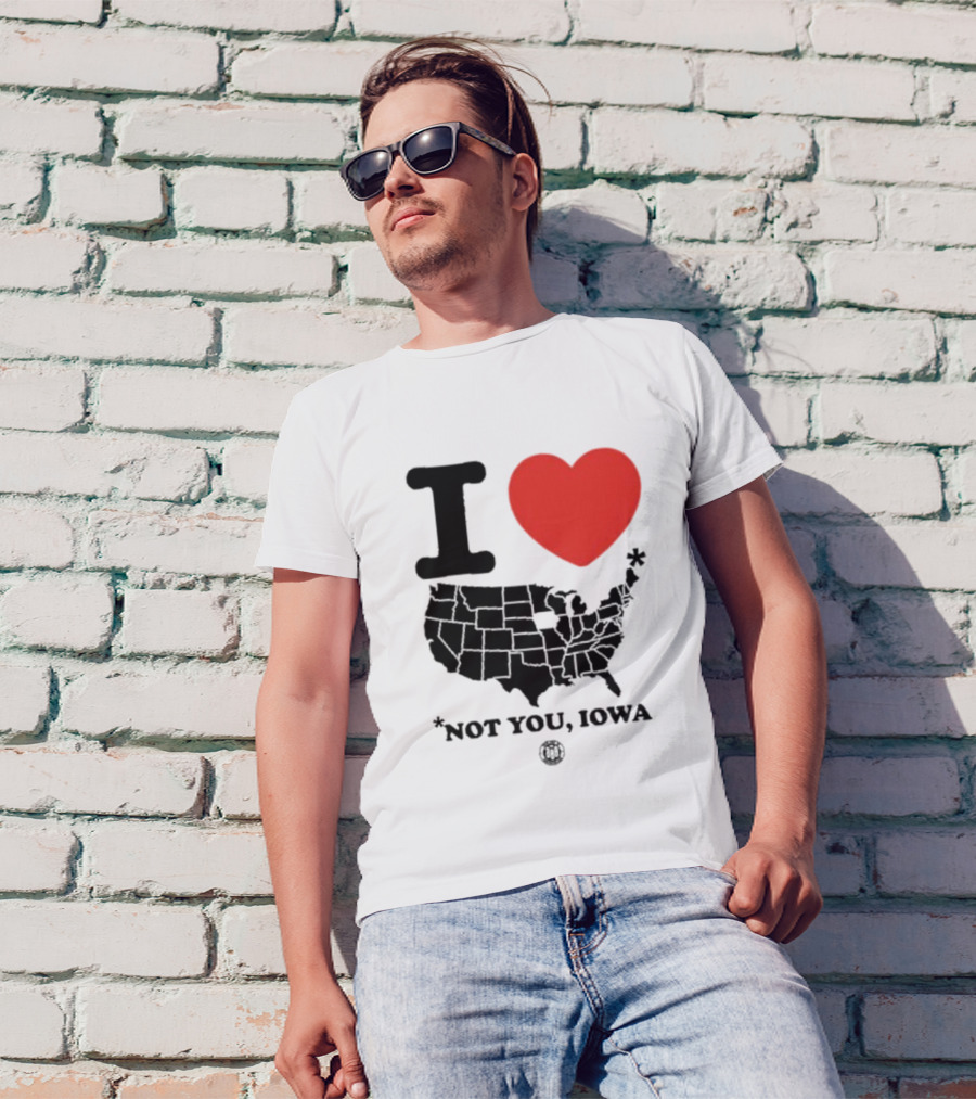 I Heart America Except Iowa Map T-Shirt