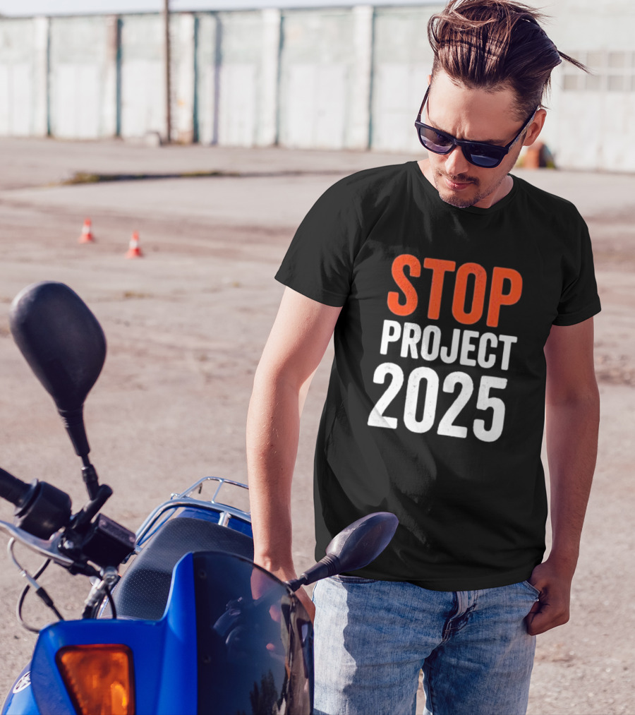 STOP Project 2025 T-Shirt