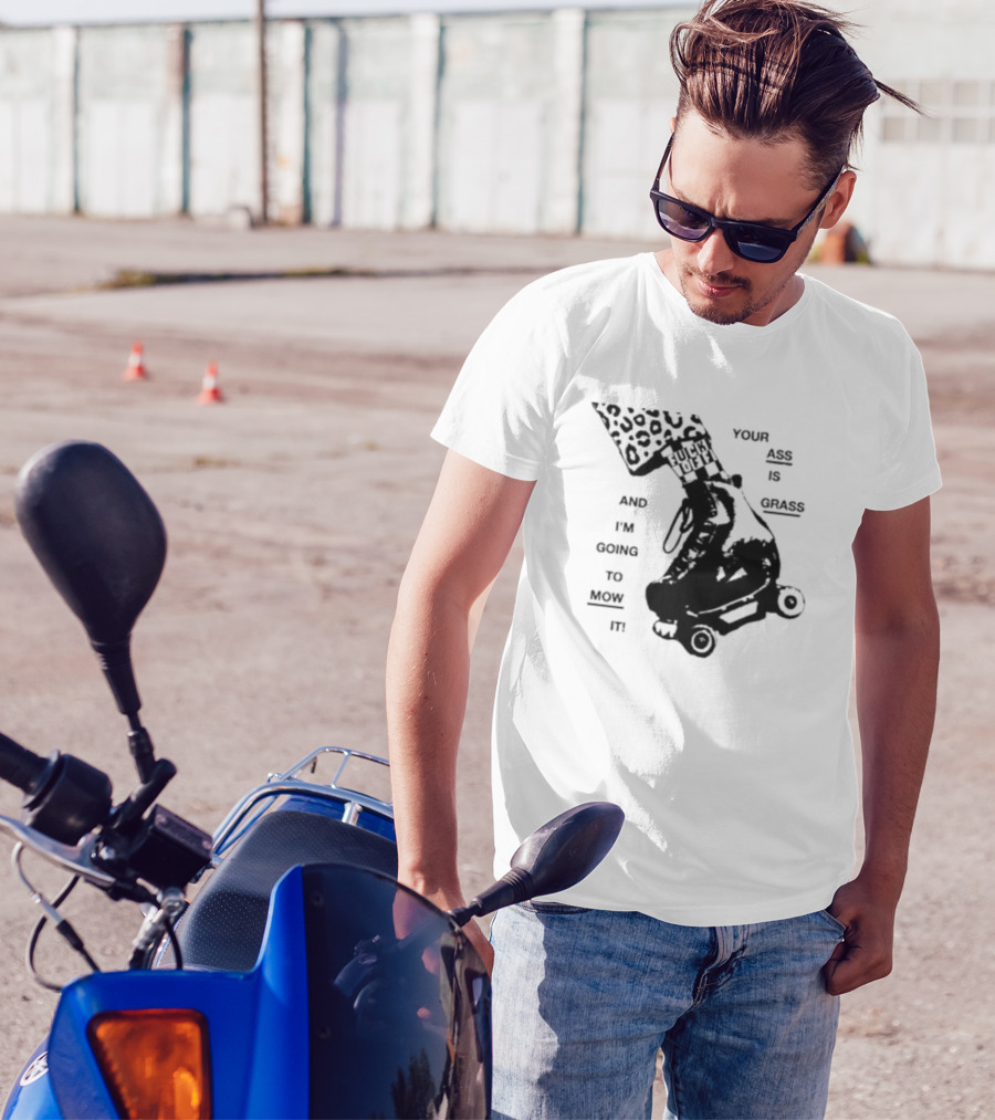 YOUR ASS IS GRASS AND I'M GOING TO MOW IT ROLLER SKATE LEOPARD PRINT TOUGH LOVE T-Shirt