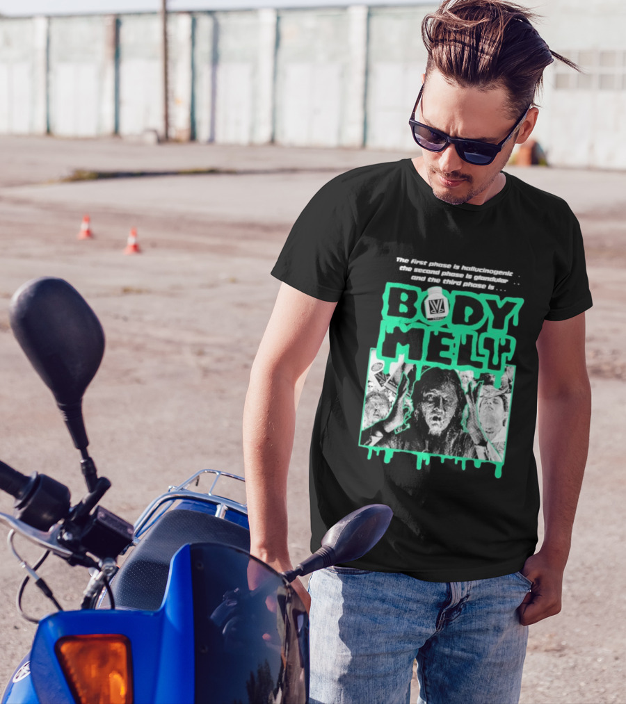 Body Melt The First Phase Hallucinogenic Second Phase Glandular Third Phase T-Shirt