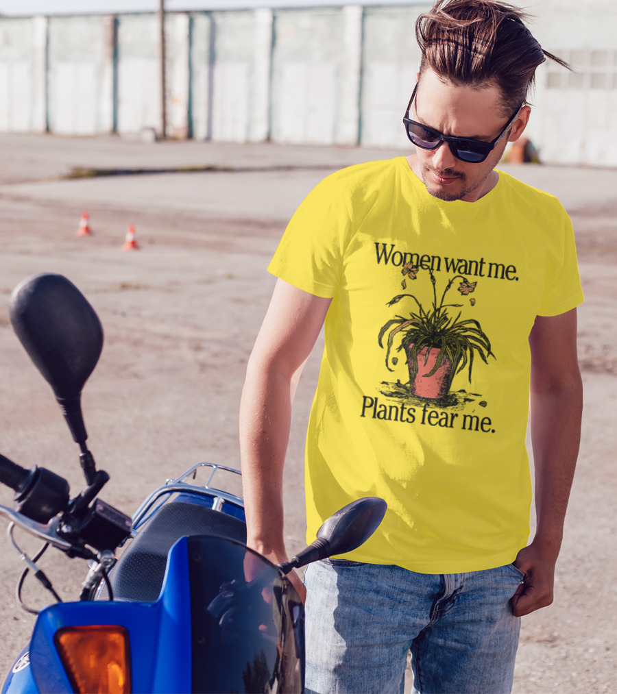 Women Want Me Plants Fear Me Potted Flower Humor T-Shirt