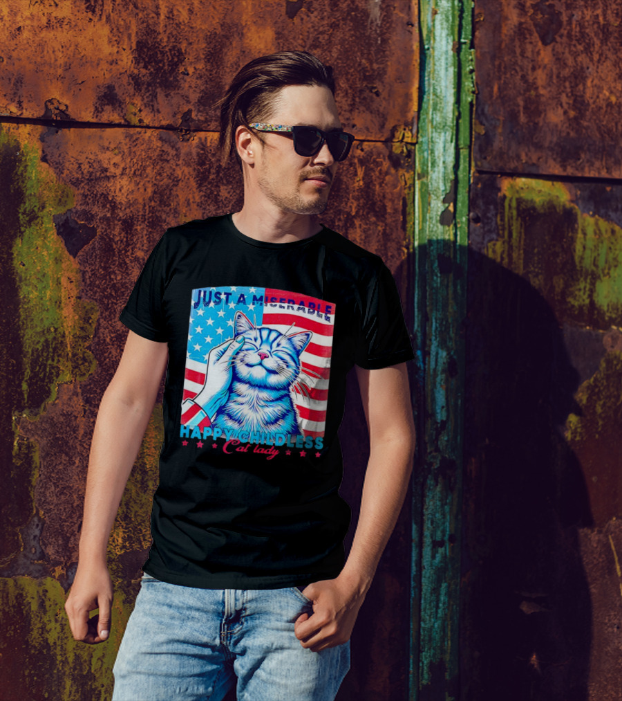 Just A Miserable Happy Childless Cat Lady Patriotic Flag Background T-Shirt