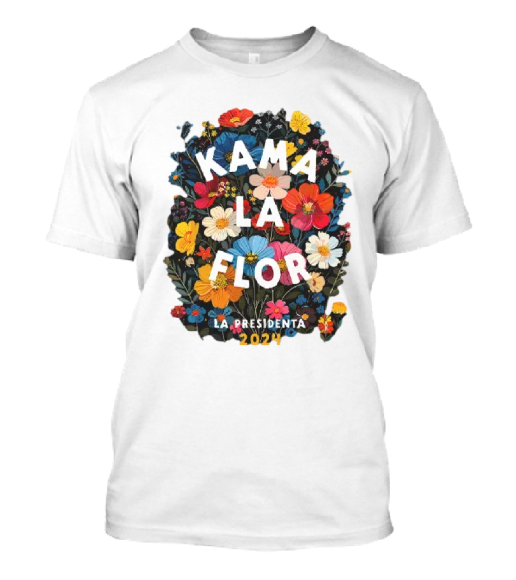 Kama La Flor La Presidenta 2024 Floral T-Shirt
