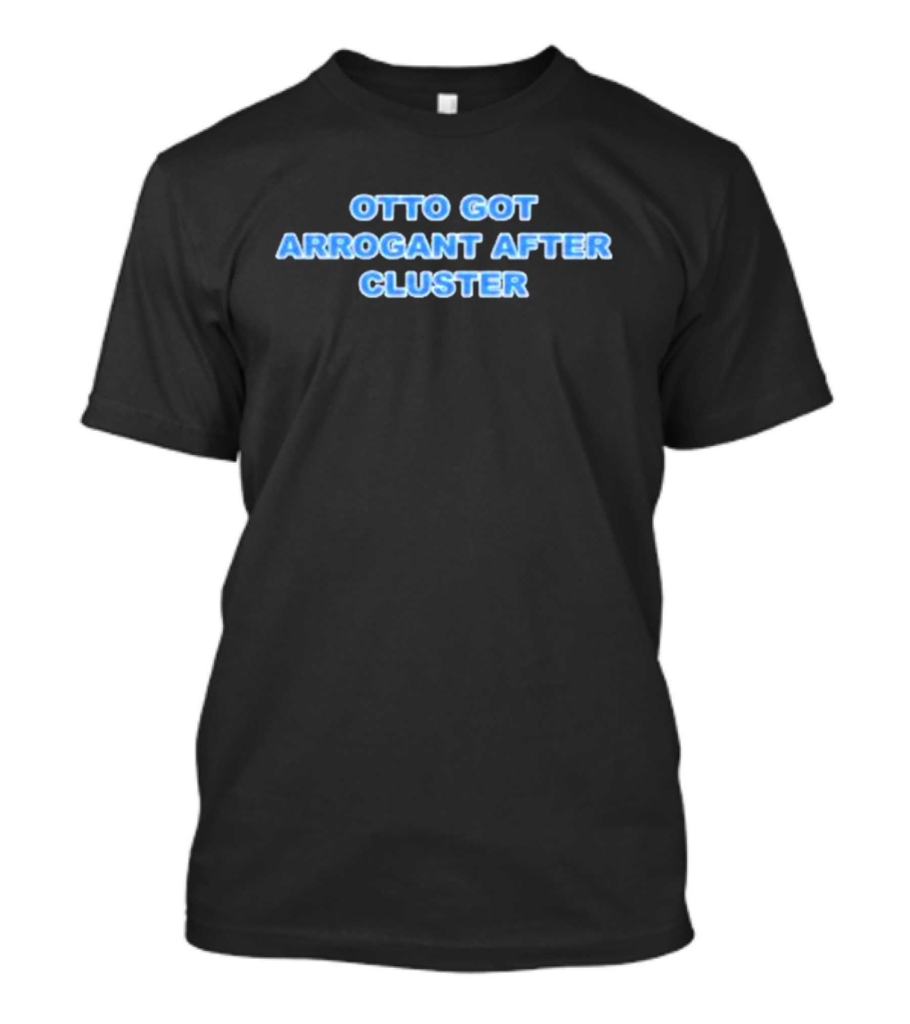 Waterparks Otto Got Arrogant After Cluster T-Shirt